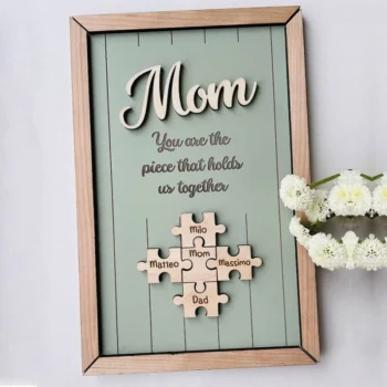 Mom Puzzle Sign Mother's Day Gift Engraved Wood Sign